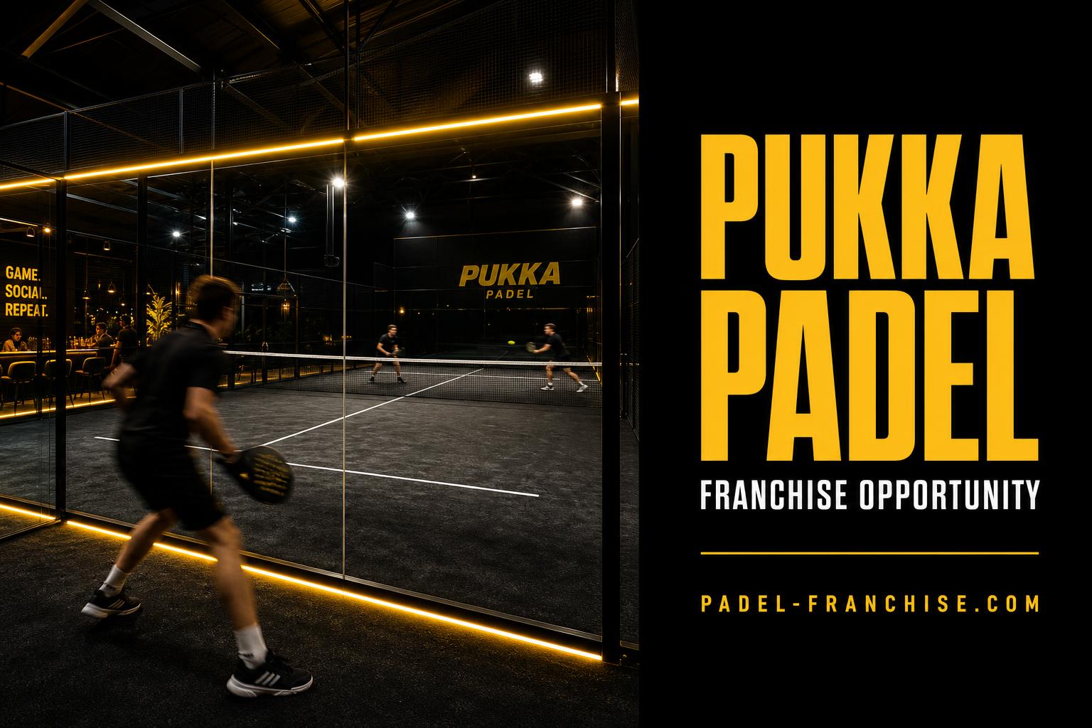 pukka-padel-franchise-own-the-future-of-uk-padel